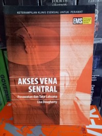 Image of Akses vena sentral: perawatan dan tata laksana