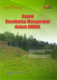 Image of Aspek kesehatan masayarakat dalam AMDAL
