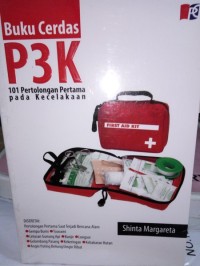 Image of Buku cerdas P3K 101 pertolongan pada kecelakaan