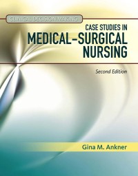 Image of Case Studies in Medical-Surgical Nursing SECOND EDITION