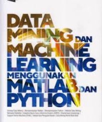 Image of Data Mining dan Maching Learning Menggunakan Matlab dan Python