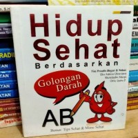 Image of Hidup Sehat Berdasarkan Golongan Darah