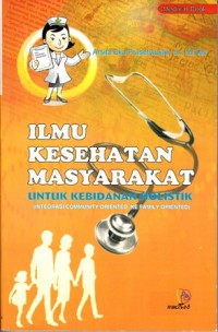 Image of Ilmu Kesehatan Masyarakat Untuk Kebidanan Holistik