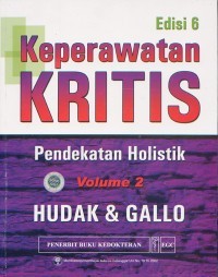 Image of Keperawatan Kritis, Pendekatan Holistik Volume 2