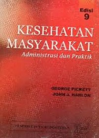 Image of Kesehatan Masyarakat, Administrasi dan Praktik