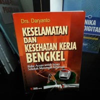 Image of Keselamatan dan kesehatan kerja bengkel dan perawatan mesin