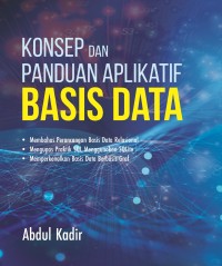 Image of Konsep dan Panduan Aplikatif Basis Data