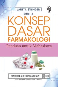 Image of Konsep Dasar Farmakologi Panduan Untuk Mahasiswa Ed.3
