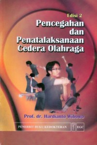 Image of Pencegahan Dan Penatalaksanaan Cedera Olahraga Ed.2