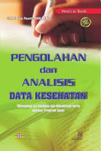 Image of Pengolahan Dan Analisis Data Kesehatan