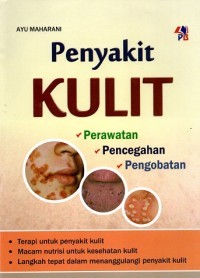 Image of Penyakit Kulit Perawtan, Pencegahan dan Pengobatan