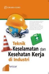Image of Teknik keselamatan dan kesehatan kerja industri
