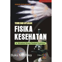 Image of Teori dan Aplikasi Fisika Kesehatan
