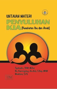 Image of Untain Materi Penyuluhan KIA (Kesehatan Ibu Dan Anak)